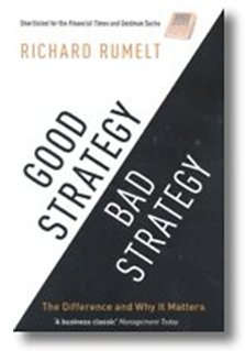good strategy bad strategy richard rumelt
